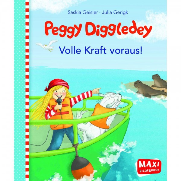 Maxibuch Peggy Diggledey - Volle Kraft voraus!