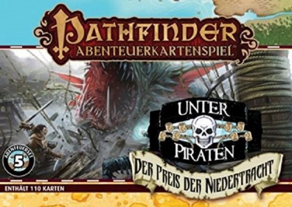 Pathfinder Abenteuerkartenspiel Der Preis der Niedertracht/Unter Piraten Set 5