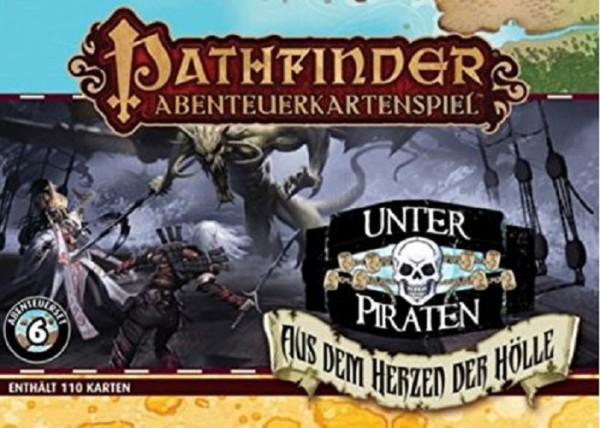Pathfinder Abenteuerkartenspiel Aus dem Herzen der Hölle/Unter Piraten Set 6